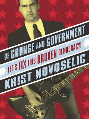 cover image of Of Grunge and Government